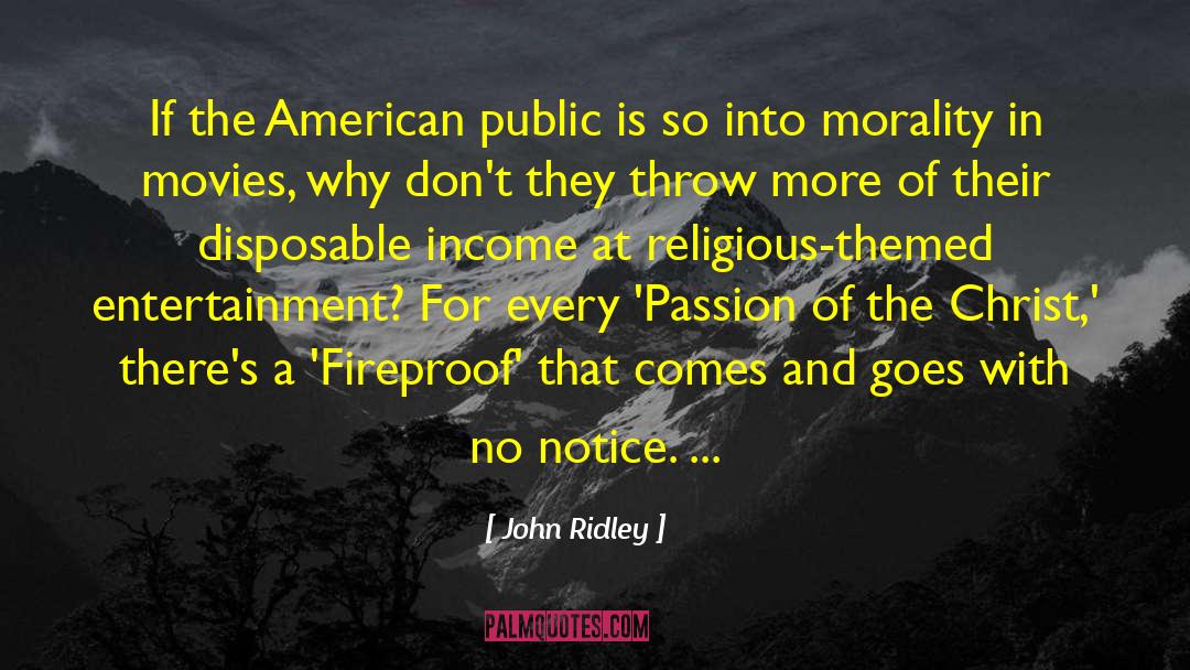 Unbridled Passion quotes by John Ridley