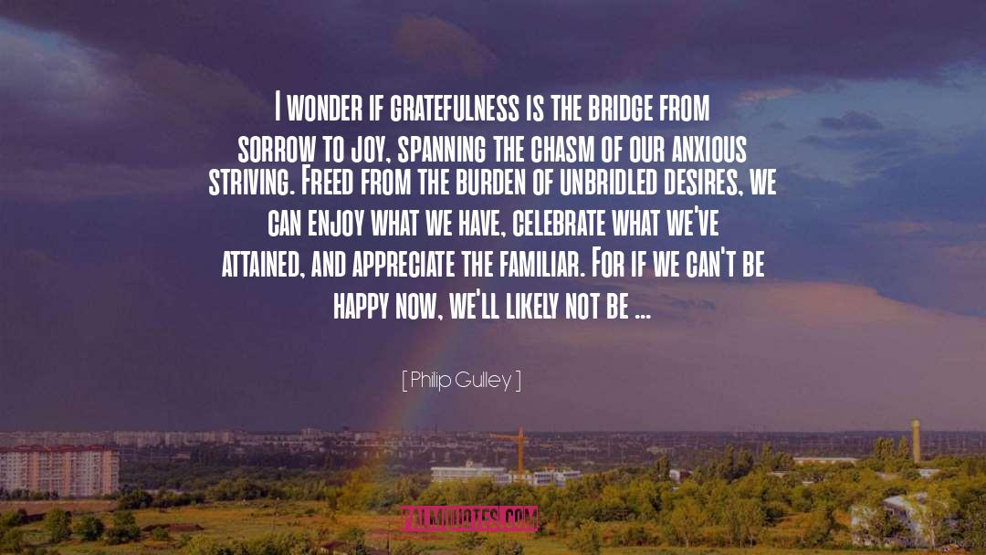 Unbridled quotes by Philip Gulley