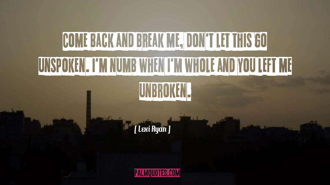 Unbroken quotes by Lexi Ryan