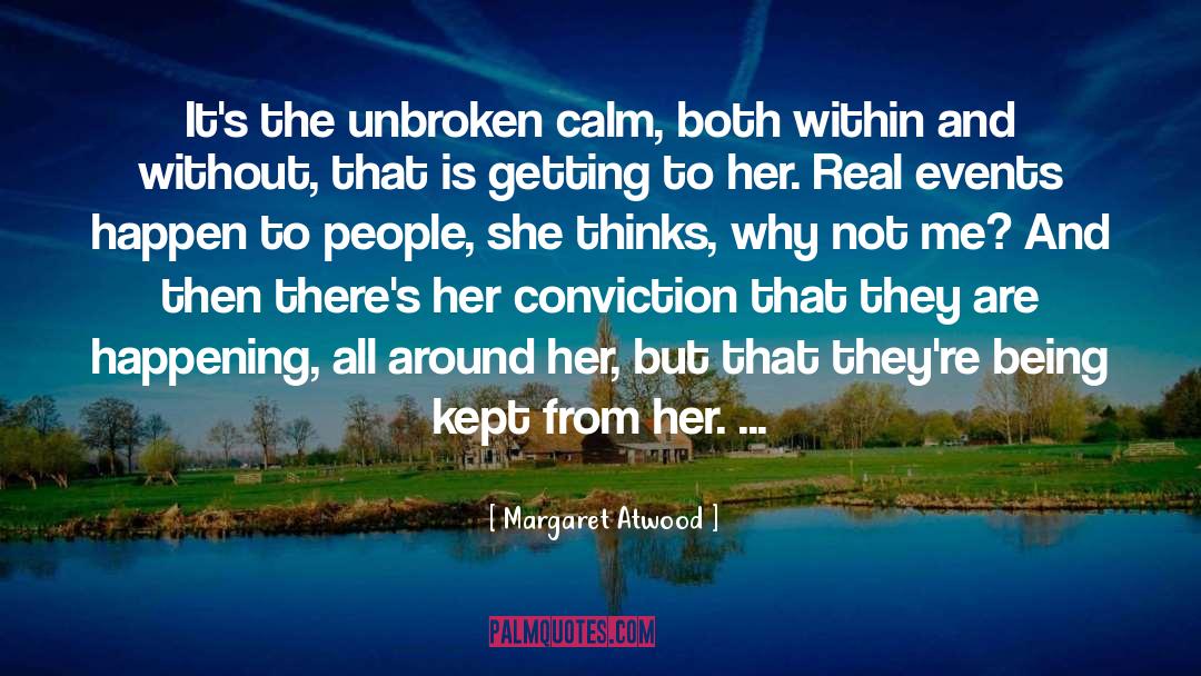 Unbroken quotes by Margaret Atwood