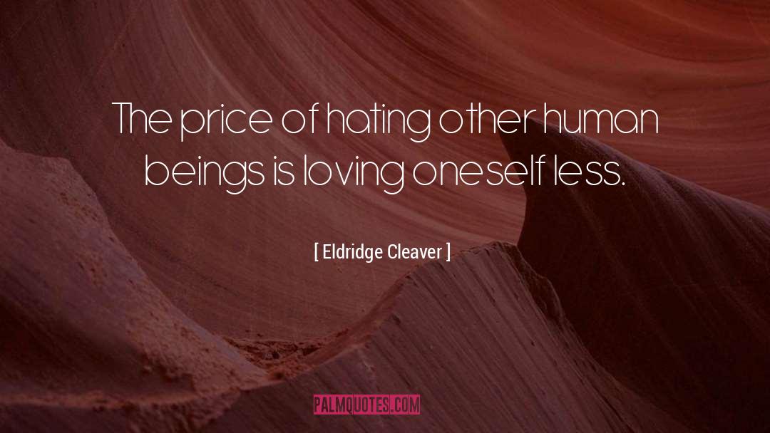 Unburdening Oneself quotes by Eldridge Cleaver