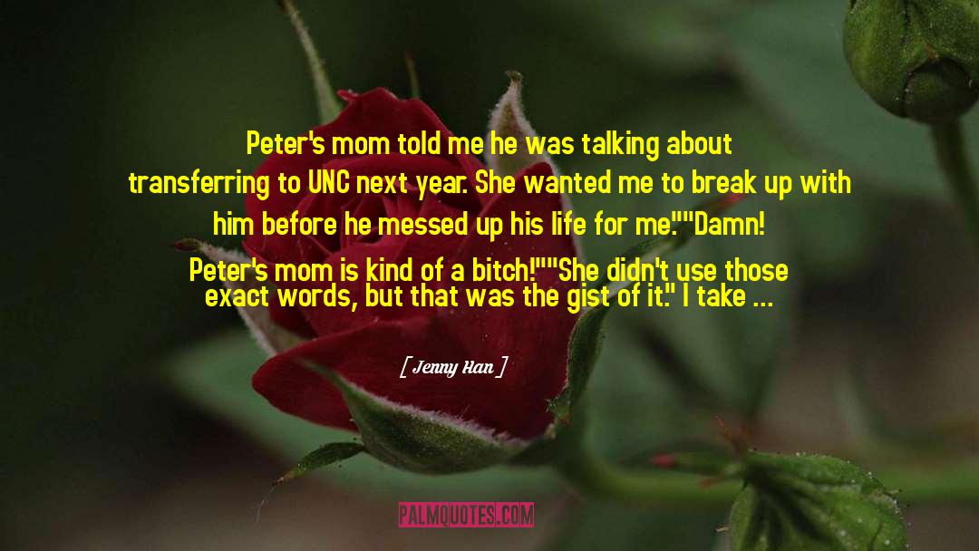 Unc quotes by Jenny Han