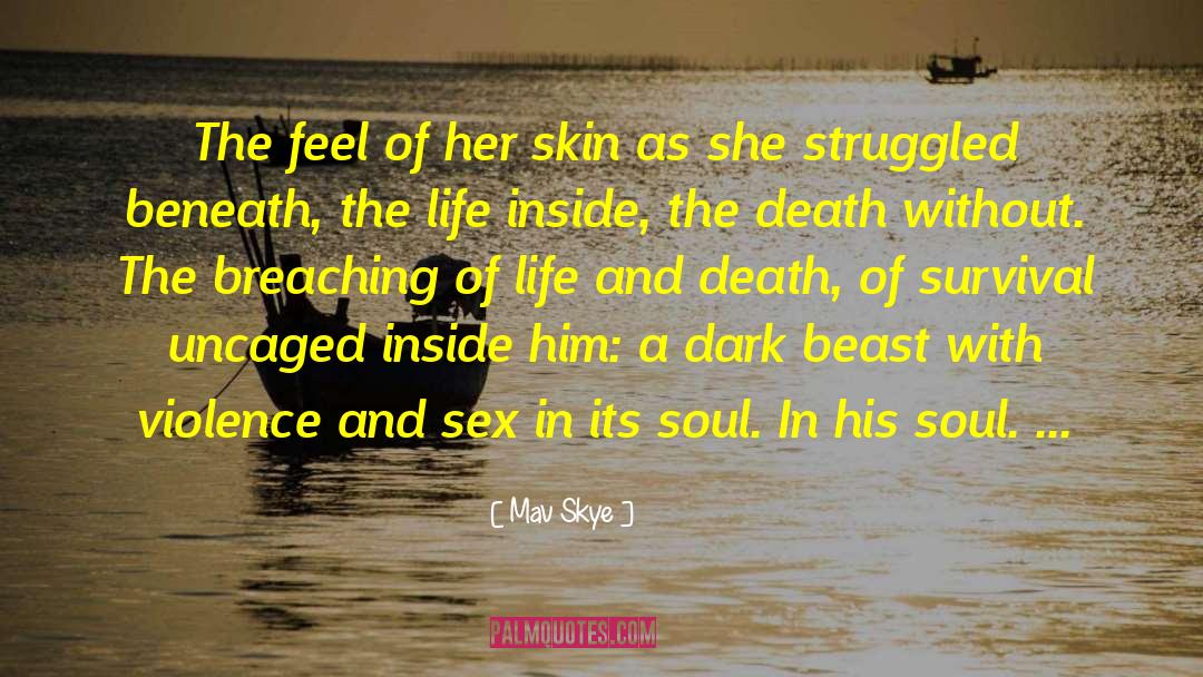 Uncaged quotes by Mav Skye