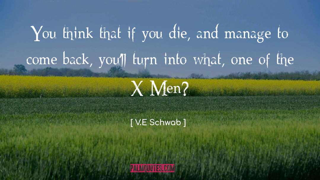 Uncanny X Men quotes by V.E Schwab