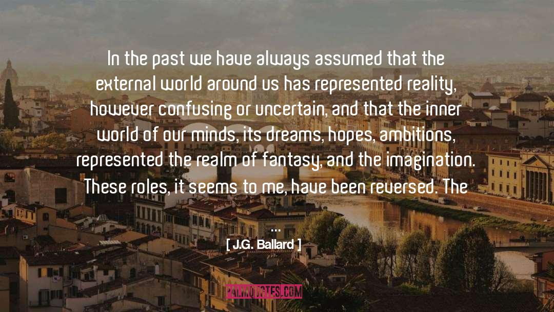 Uncertain quotes by J.G. Ballard