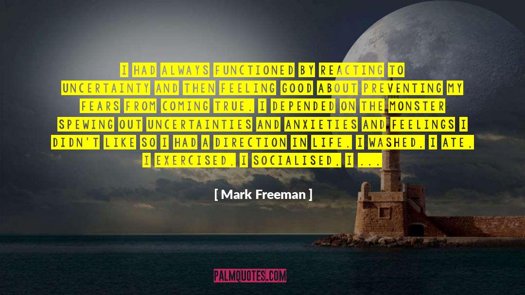Uncertainties quotes by Mark Freeman