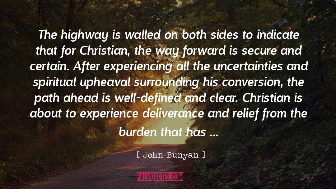 Uncertainties quotes by John Bunyan