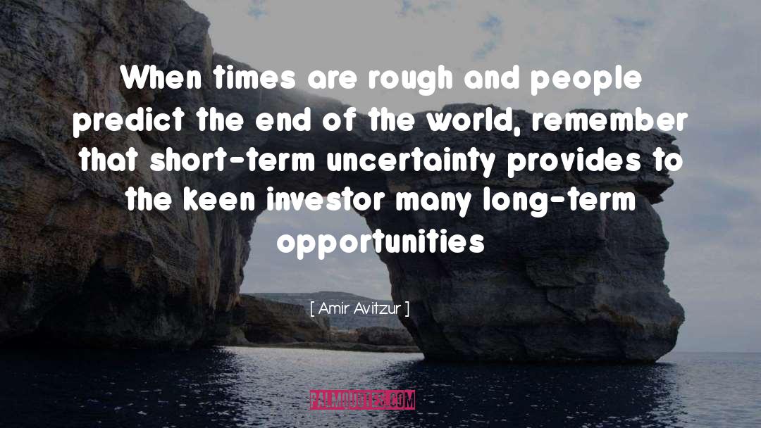 Uncertainty quotes by Amir Avitzur