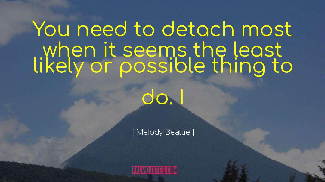 Unchangeable Melody quotes by Melody Beattie