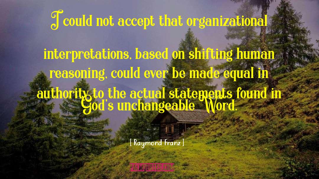 Unchangeable quotes by Raymond Franz