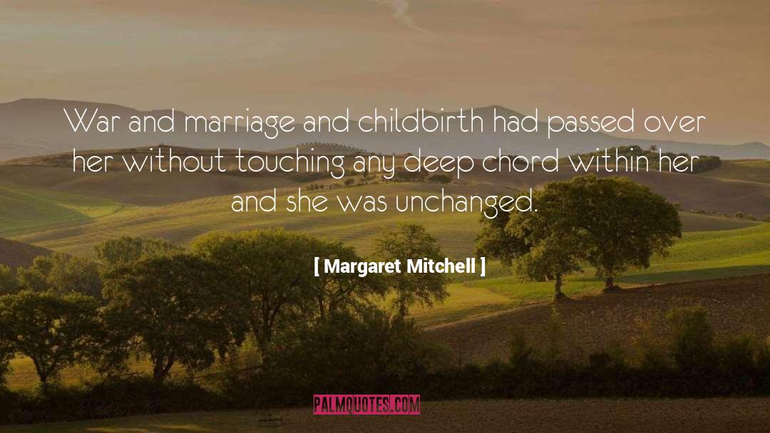 Unchanged quotes by Margaret Mitchell