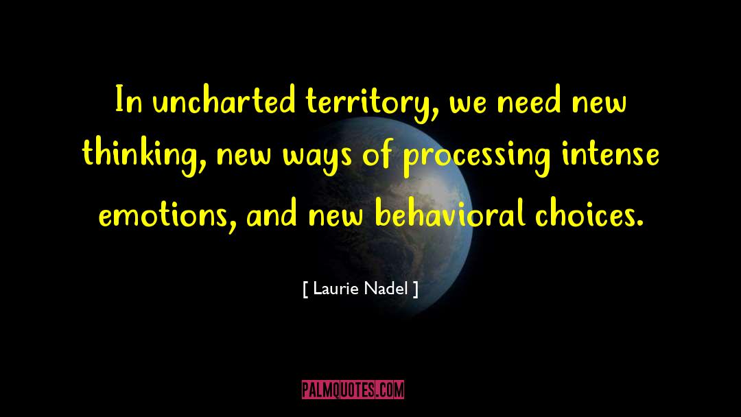 Uncharted Territory quotes by Laurie Nadel