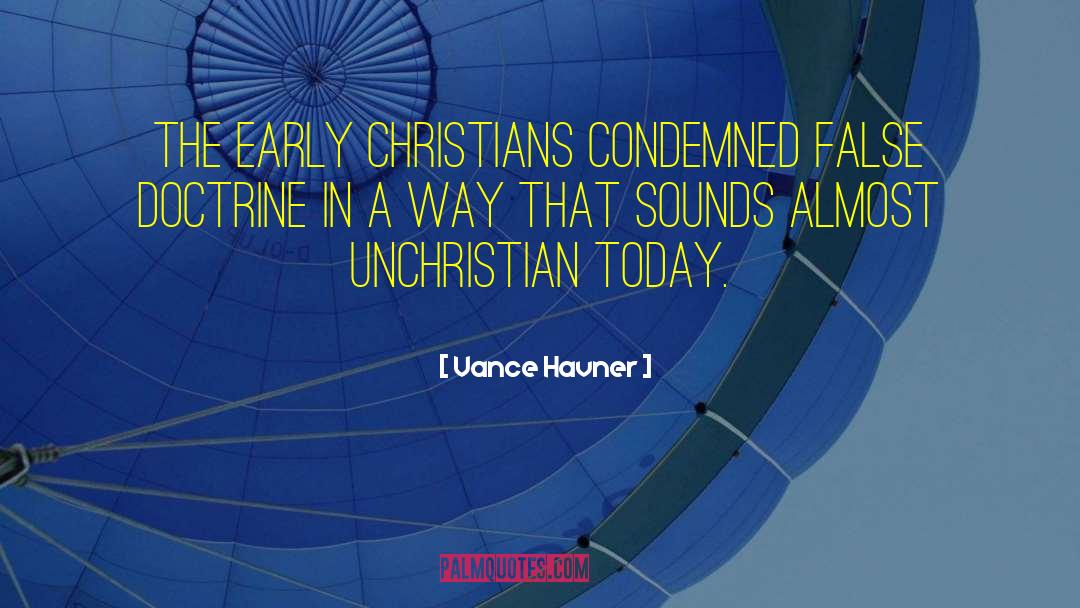 Unchristian quotes by Vance Havner