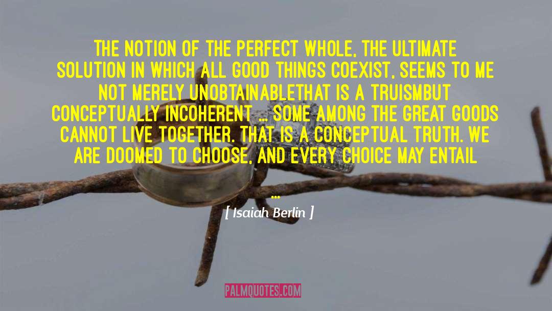 Unclaimed Goods quotes by Isaiah Berlin