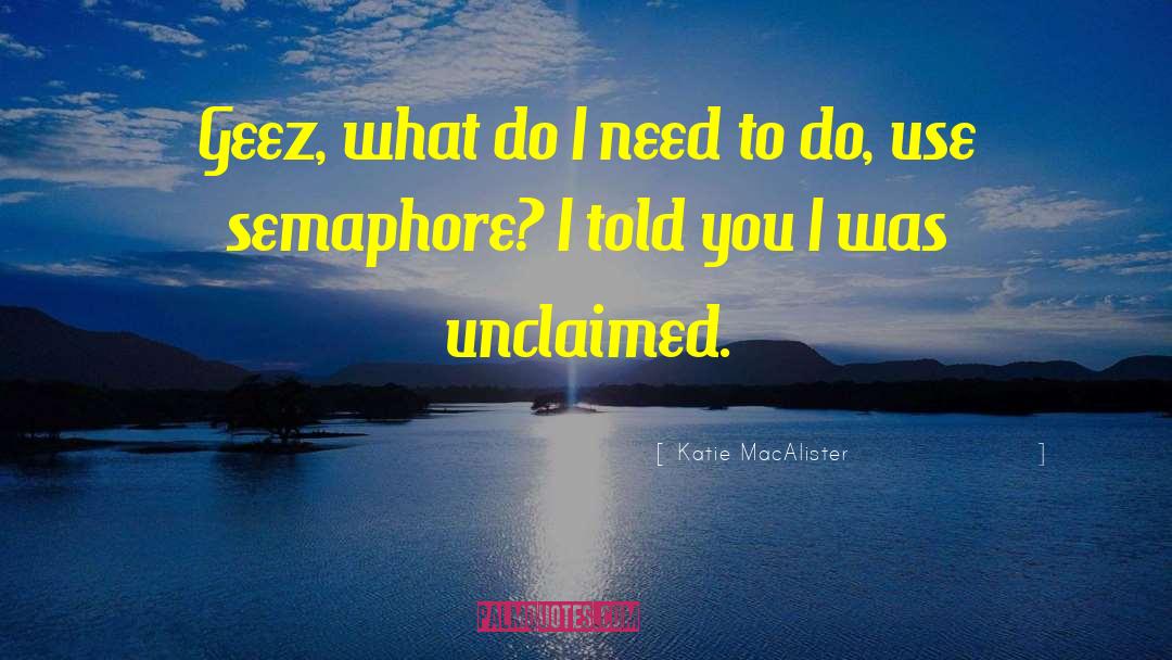 Unclaimed quotes by Katie MacAlister
