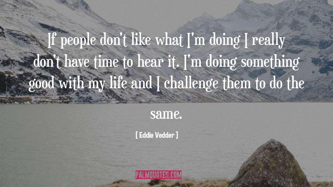 Uncle Eddie quotes by Eddie Vedder