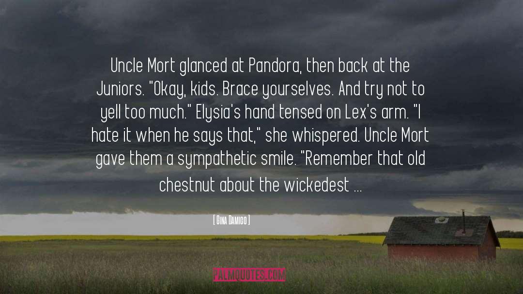 Uncle Mort quotes by Gina Damico