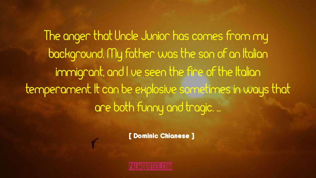 Uncle Mort quotes by Dominic Chianese