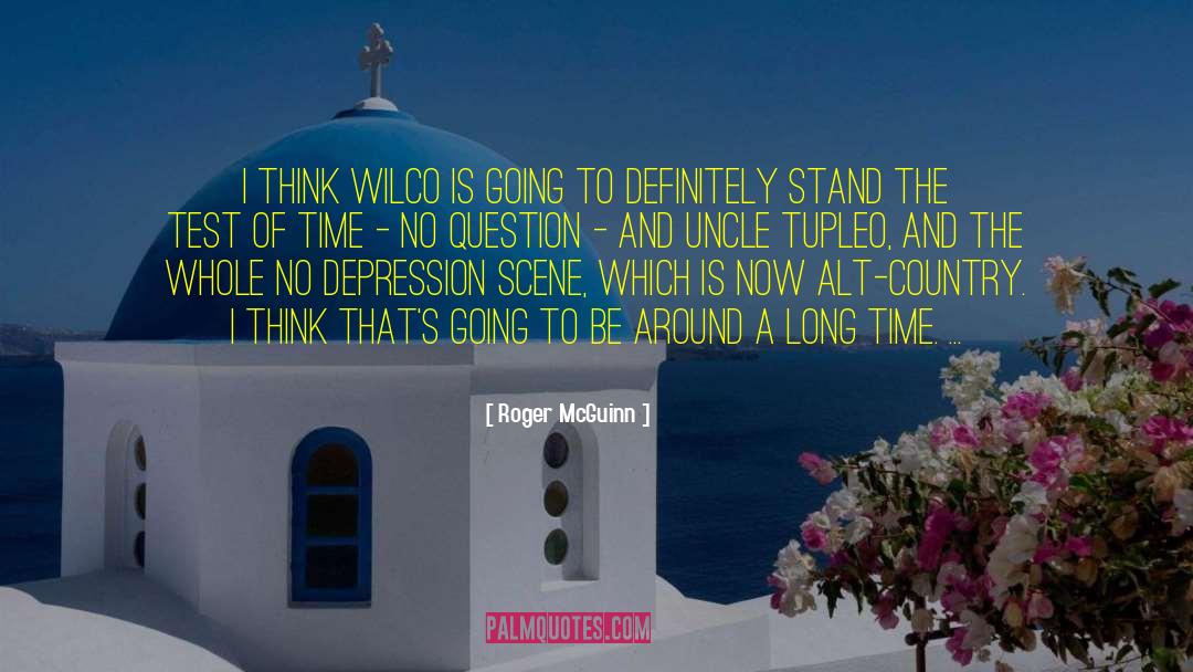 Uncle Roger quotes by Roger McGuinn