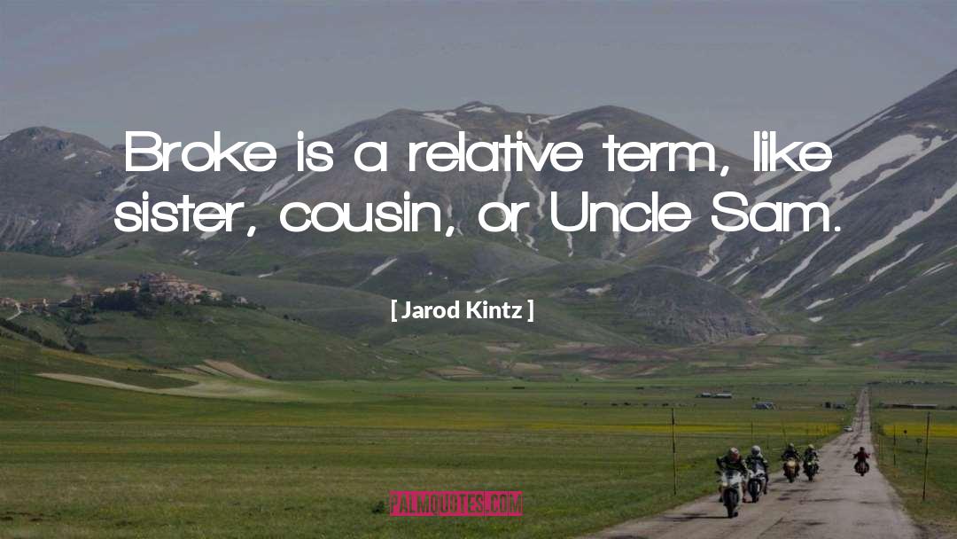 Uncle Sam quotes by Jarod Kintz