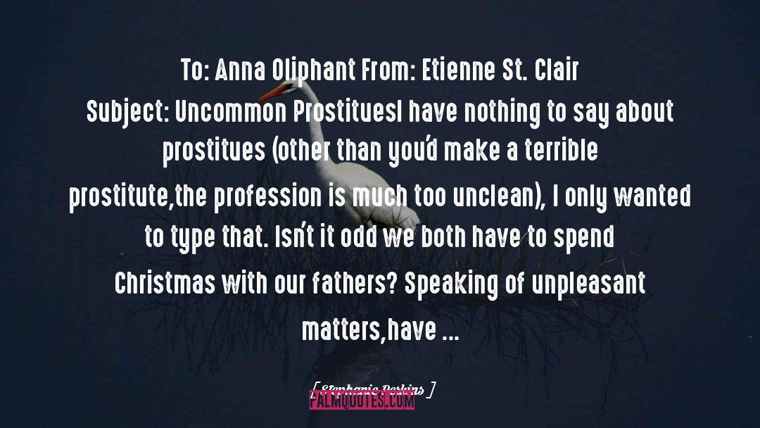 Unclean quotes by Stephanie Perkins