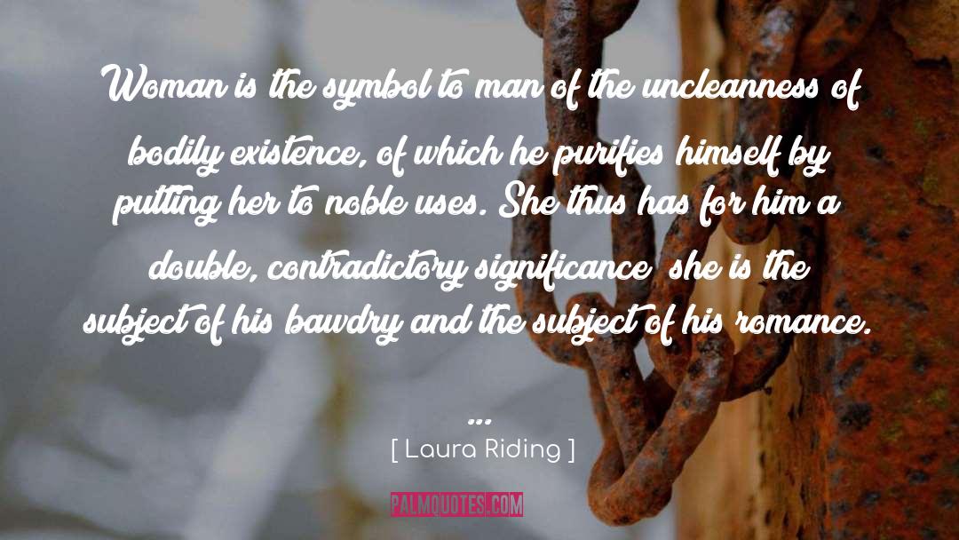 Uncleanness quotes by Laura Riding