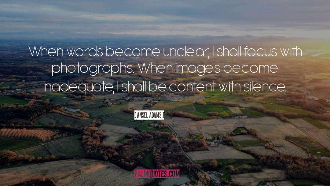 Unclear quotes by Ansel Adams