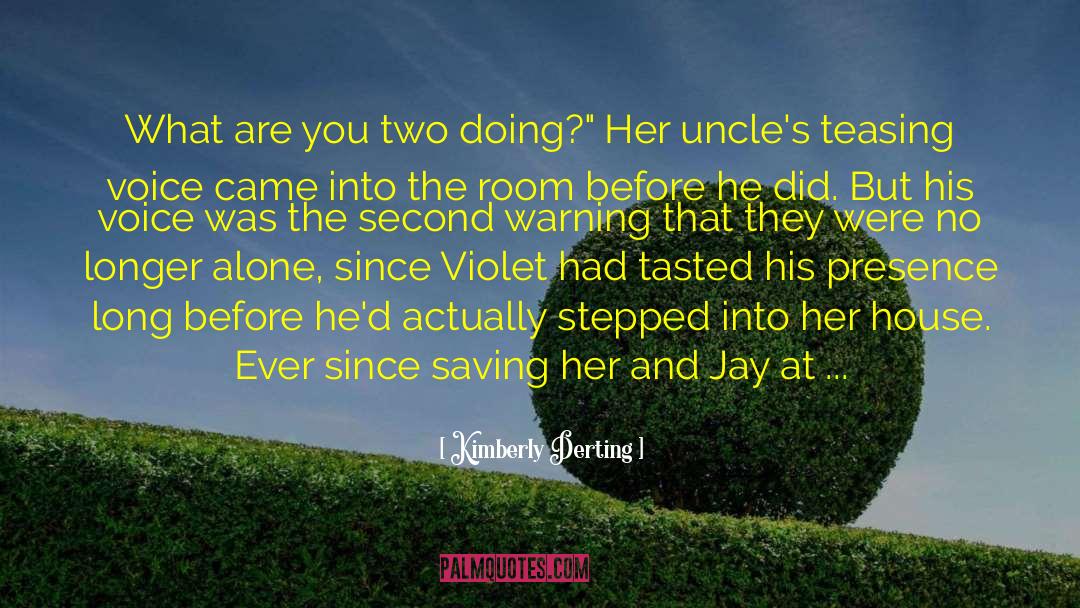 Uncles quotes by Kimberly Derting