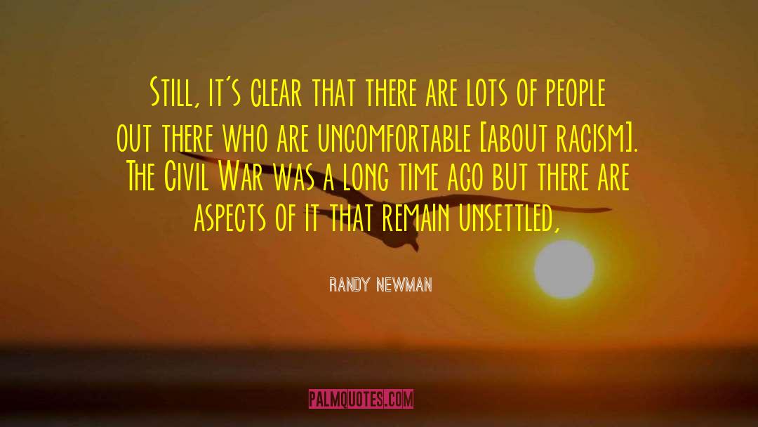 Uncomfortable Things quotes by Randy Newman