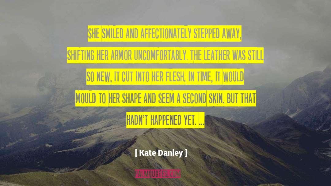 Uncomfortably quotes by Kate Danley