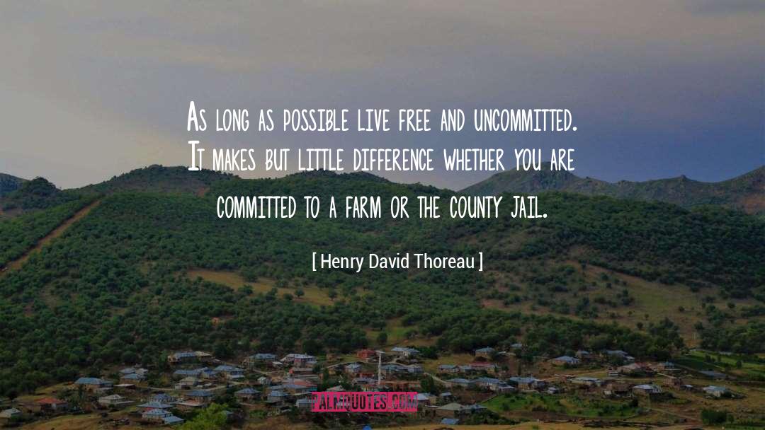 Uncommitted quotes by Henry David Thoreau