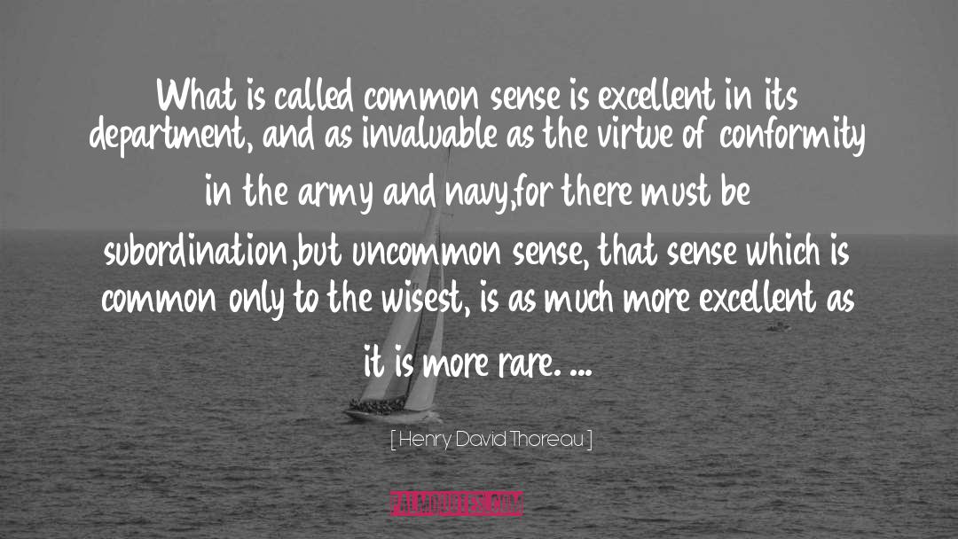 Uncommon Sense quotes by Henry David Thoreau
