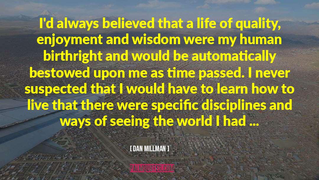 Uncomplicated quotes by Dan Millman