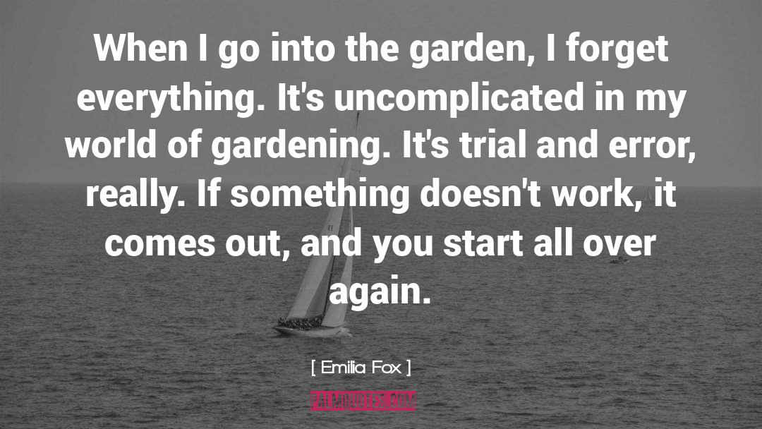 Uncomplicated quotes by Emilia Fox