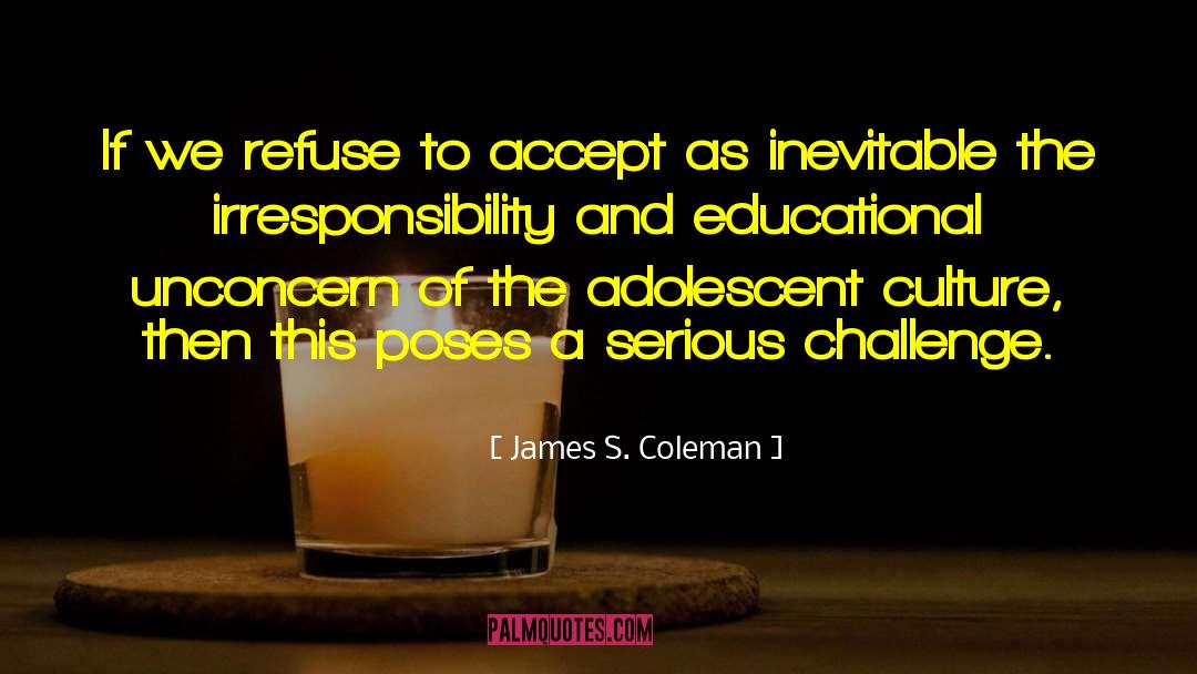 Unconcern quotes by James S. Coleman