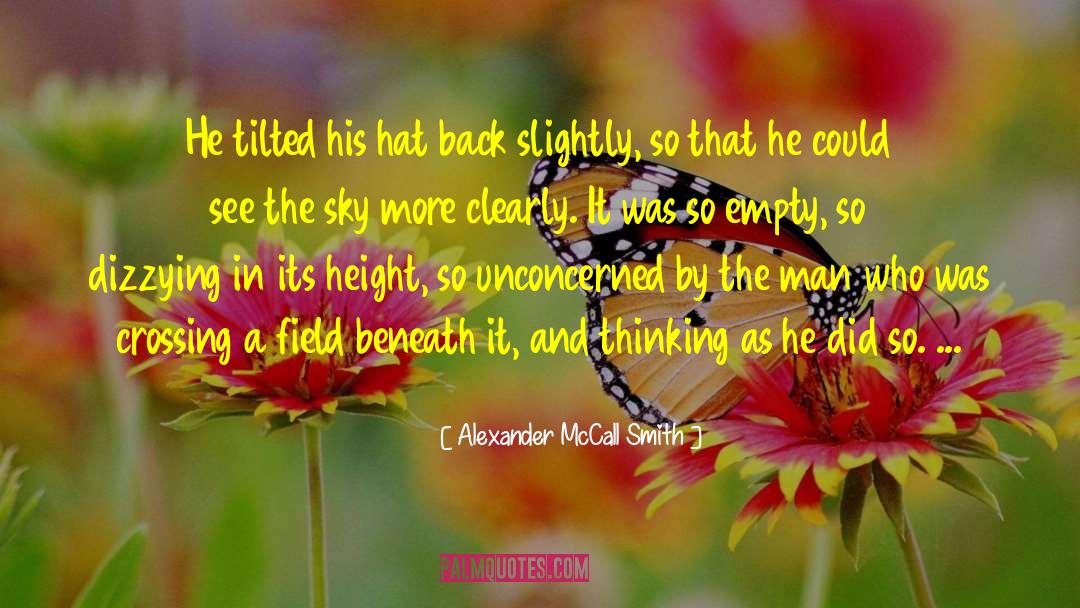 Unconcerned quotes by Alexander McCall Smith