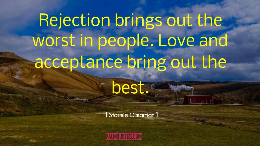 Unconditional Acceptance And Love quotes by Stormie O'martian