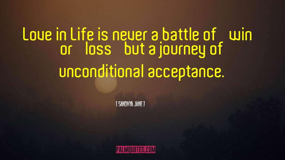 Unconditional Acceptance quotes by Sandhya Jane