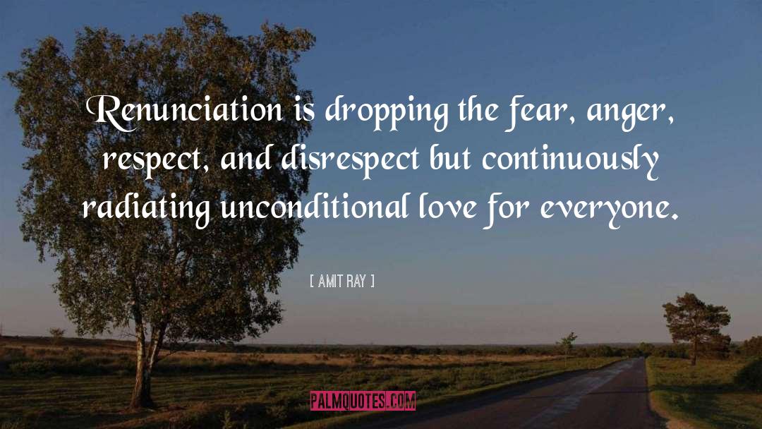 Unconditional Acceptance quotes by Amit Ray