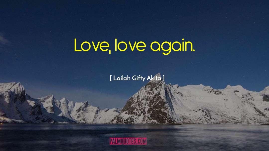 Unconditional Forgiveness quotes by Lailah Gifty Akita