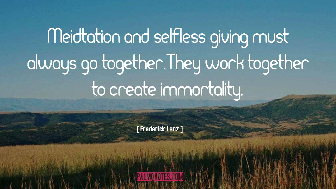 Unconditional Giving quotes by Frederick Lenz