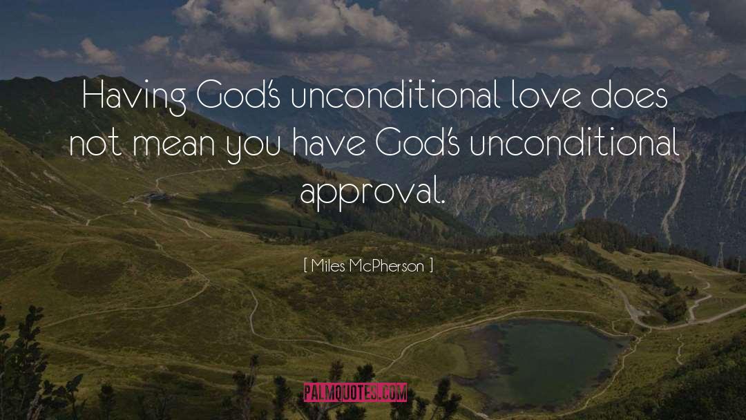 Unconditional Love quotes by Miles McPherson