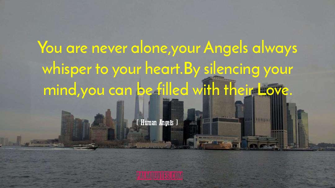 Unconditional Love quotes by Human Angels