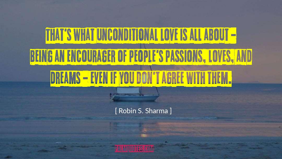 Unconditional Love quotes by Robin S. Sharma
