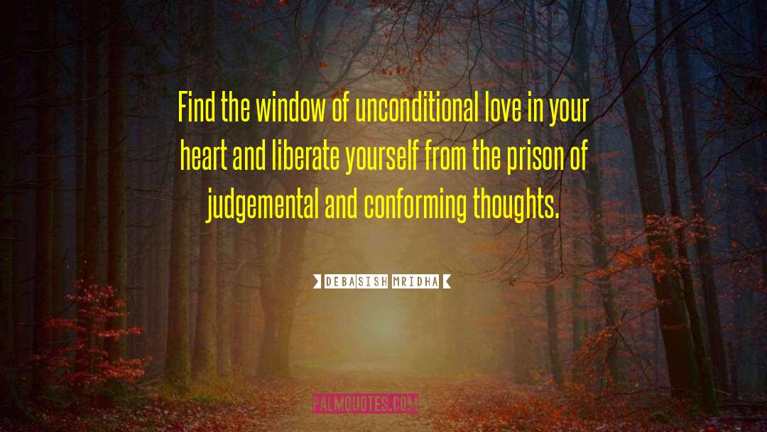 Unconditional Love quotes by Debasish Mridha