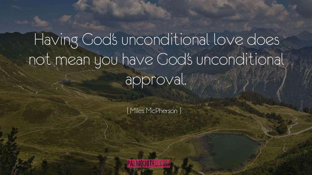 Unconditional quotes by Miles McPherson