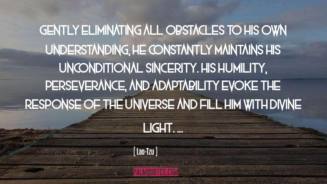 Unconditional quotes by Lao-Tzu