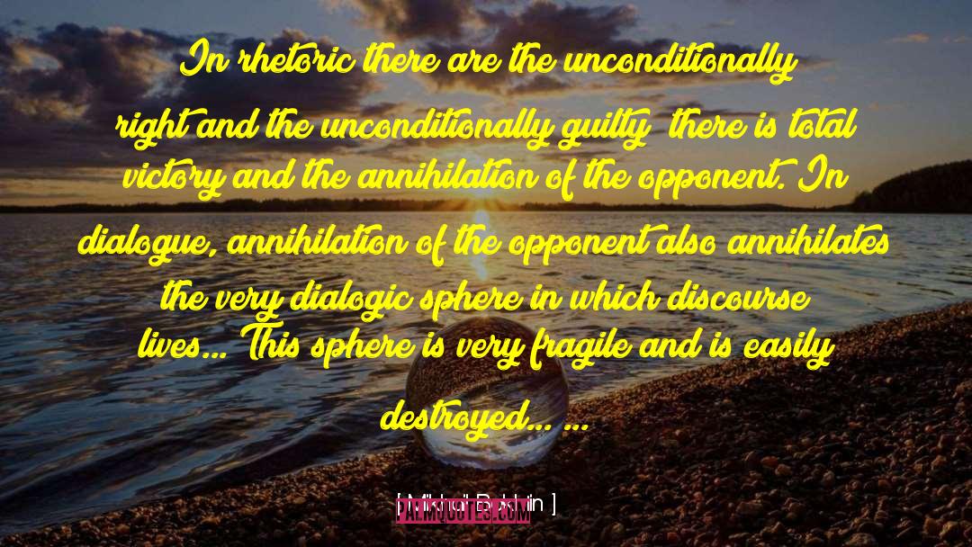 Unconditionally quotes by Mikhail Bakhtin