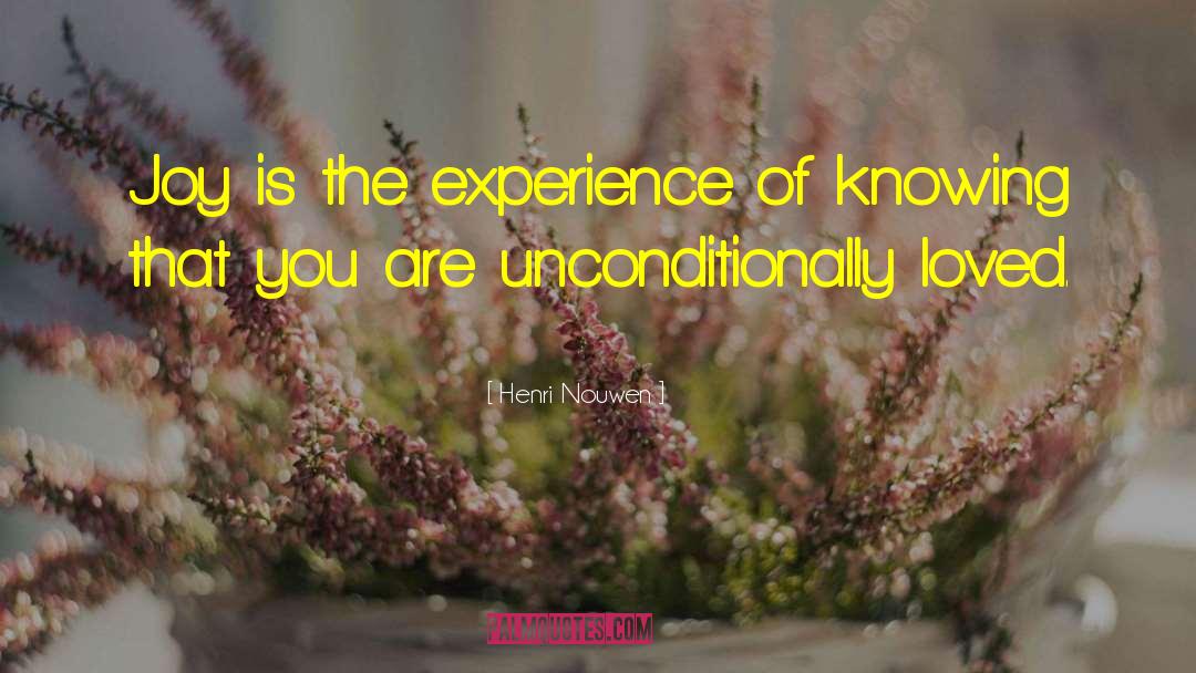 Unconditionally quotes by Henri Nouwen