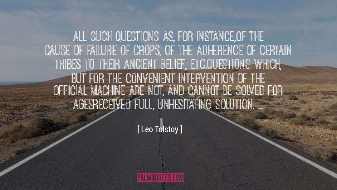 Unconflicted Adherence quotes by Leo Tolstoy